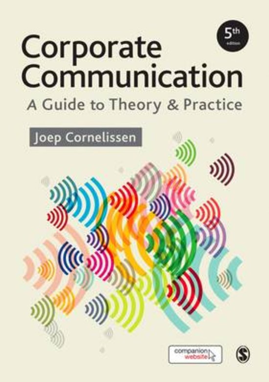 Samenvatting Corporate Communication: A Guide to Theory & Practise - Joep Cornelissen