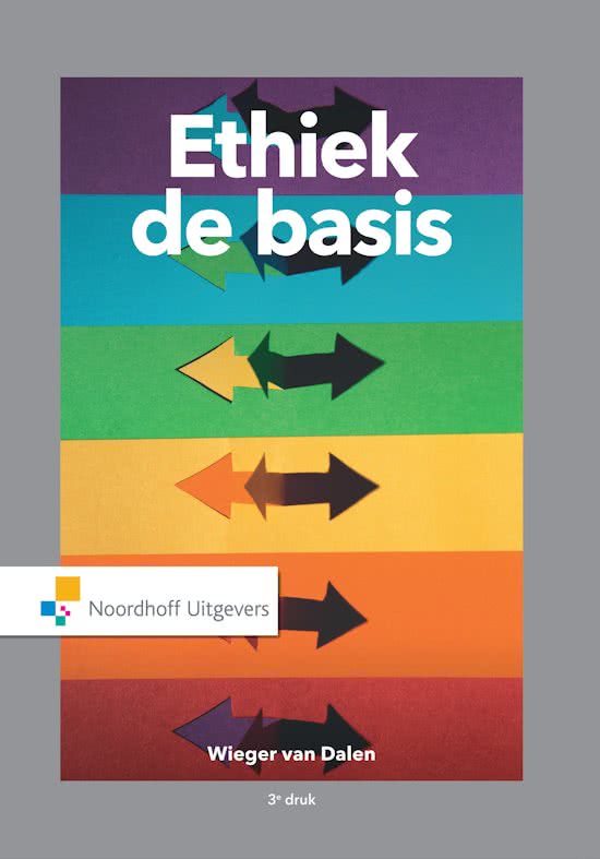 Samenvatting Ethiek de basis, ISBN: 9789001865146  Algemene beroepsoriëntatie