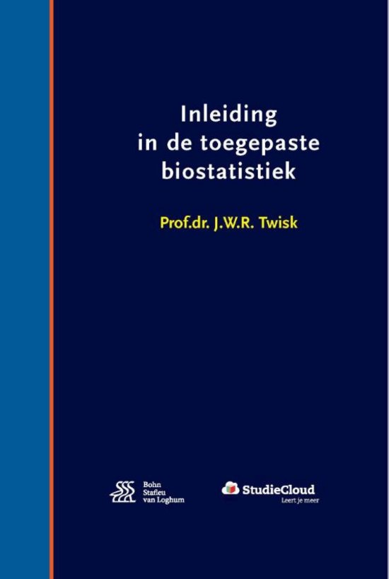 Samenvatting H1 t/m 3 Twisk 'Inleiding in de toegepaste biostatistiek